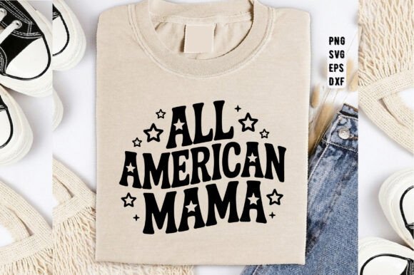 All American Mama Fourth of July Mom Svg: A Festive Graphic for T-Shirt Designs and Branding