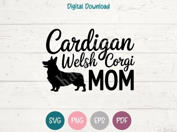 Cardigan Welsh Corgi Mom SVG PNG EPS: A Versatile Graphic for T-Shirt Designs and Content Publishing