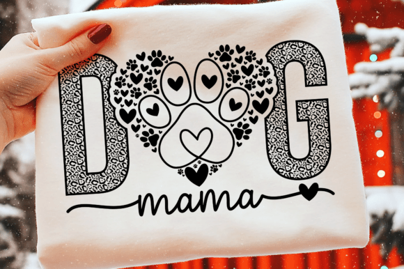Dog Mama Svg, Dog Paw Svg, Dog Mom Svg: A Practical Review