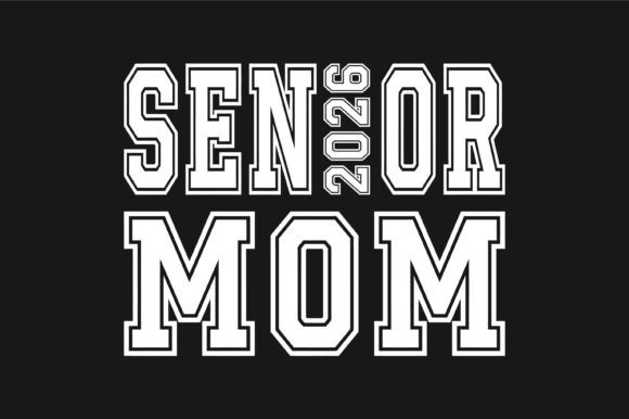 Senior 2026 Mom SVG: A Powerful Graphic Design Asset for T-Shirt Designs